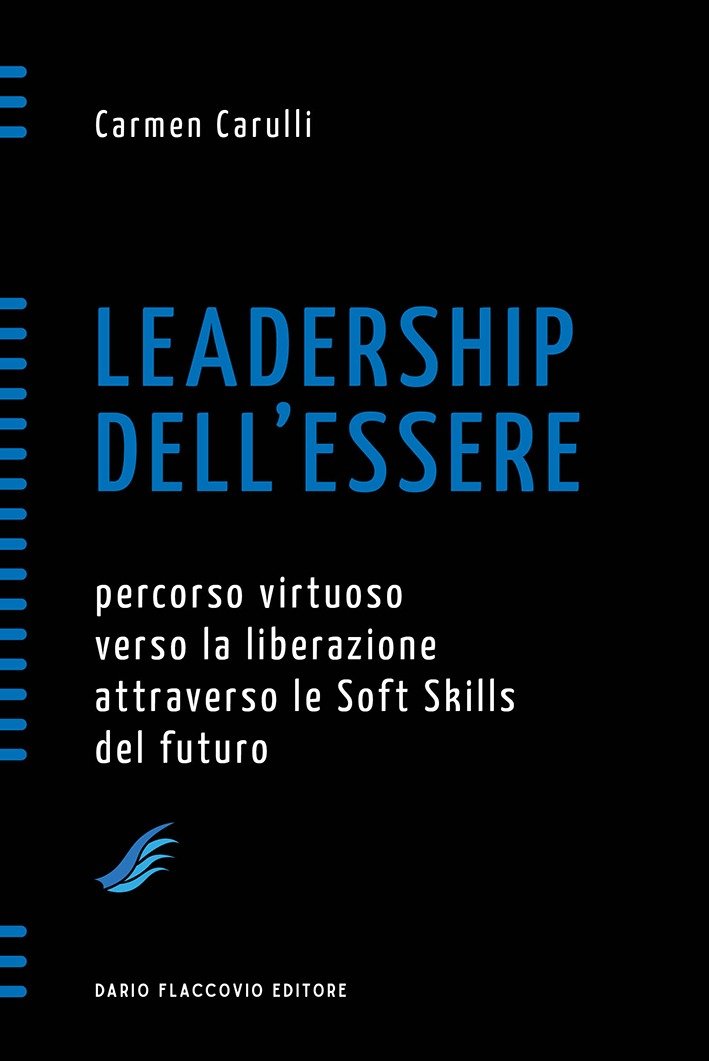 Leadership dell&rsquo;Essere, Dario Flaccovio Editore